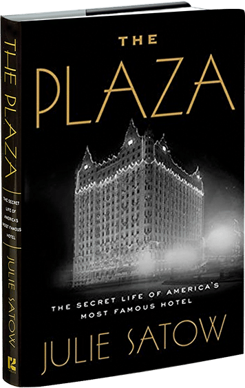 The Plaza by Julie Satow